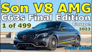 SON V8 MERCEDES AMG C63s COUPE FİNAL EDITION | 1 of 499