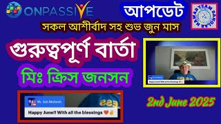 মিঃ অ্যাশ মুফারেহ: শুভ জুন সকল আশীর্বাদ সহ ক্রিস স্যারের গুরুত্বপূর্ণ বার্তা #ONPASSIVE