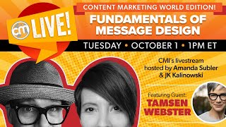 Fundamentals of Message Design | Live With CMI: CMWorld Special Edition