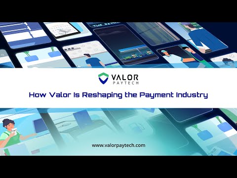 How Valor PayTech's Evolution Is Shaping Payment Technology 💳🚀