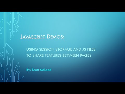 JavaScript Demo -- Using Session Storage & JS Files