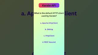 Karate API Basics: Multiple Choice Questions -14 | #shorts  #KarateAPI #KarateFramework #apitesting