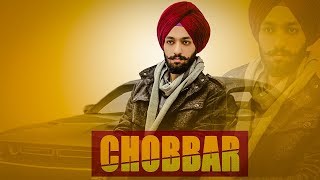 Chobbar (Full Song) Kiratjot Kahlon | Punjabi Song 2018 | GEET MP3