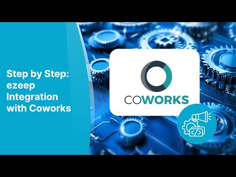 Step by Step Guide: Setting up your ezeep Integration with Coworks