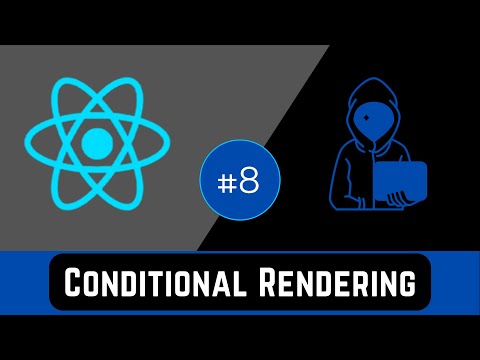 Conditional Rendering Components | React Tutorial for Beginners #8