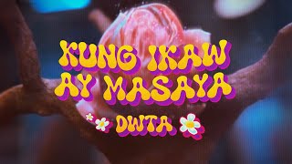 dwta – Kung Ikaw Ay Masaya - From "Flower Girl" (Official Lyric Video)