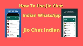 Jio Chat Indian WhatsApp | How To USE JioChat  | Whatsup Clone