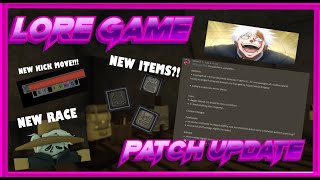 Lore Game || Going over the NEW Patch Update!!