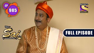 Mere Sai - Last Hope Is Sai - Ep 985 - Full Episode - 20th Oct, 2021