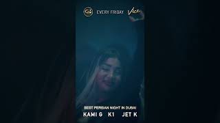Persiana Night Dubai - DJ Kami G - DJ K1