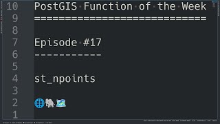 PostGIS Function of the Week | Episode #17 | st_npoints