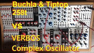 Tiptop & Buchla 258t vs Verbos Electronics Complex Oscillator