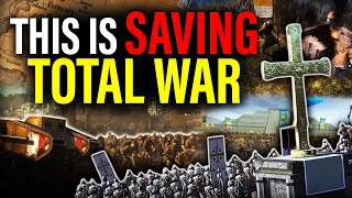 I'll Tell You EXACTLY How Mods Are Keeping Total War Alive