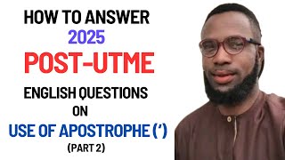 How to Answer POST-UTME 2025 English Questions on USE OF APOSTROPHE [‘] PART 2 #learning