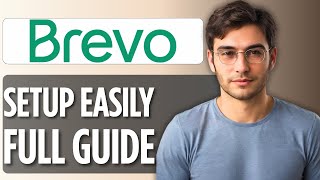 How to Set Up Brevo SMTP in 2025: Full Guide