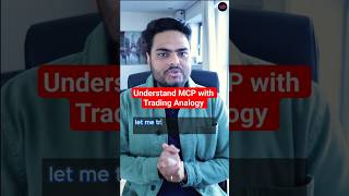 Understanding MCP with trading Analogy. #ai #nextgenai #mcp #datascience #aiagent #rag
