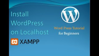 Install WordPress on Localhost - Step By Step | WordPress Tutorial for Beginners | Part-1