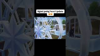 Bgmi pubg Next Update❤️🥺#nextupdate #video #bgmipubgbattlegroundmobileindia