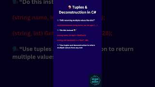 📦 Tuples & Deconstruction in C#