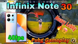 Infinix Note 30 Pubg Gameplay😍2025 | Infinix Note 30 Heavy Lobby gameplay in Pubg (40fps) update 3.6