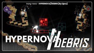 MY SECOND U11!!! // [ADOFAI U11] HYPERNOVA//DEBRIS WORLDS FIRST STRICT CLEAR!!!!!!