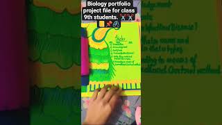 #portfolioproject  class 9th students biology file🖇🖇📌✂️