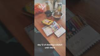 Day 12 YouTube of sketching YouTube! think we may have hit a turning point.