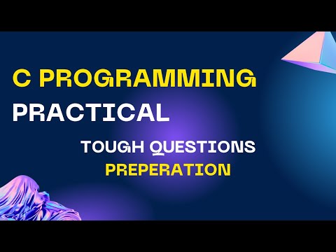 C PROGRAMMING PRACTICAL || LAST MINUTE PREPERATION || API Education