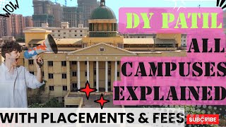 DY PATIL PUNE - ALL MAHARASHTRA CAMPUSES EXPLAINED | DY PATIL COLLEGE OF ENGINEERING | PLACEMENTS