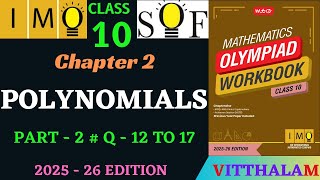 | Class 10 | IMO | SOF | Olympiad | Chapter 2 | Polynomials | Part 2 | Q 12 to 17 | MTG | 2025 - 26