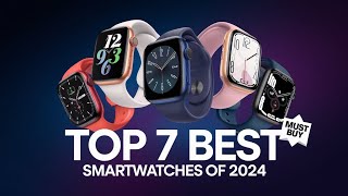 Top 7 Best Smartwatches to Buy in 2024 – Apple, Samsung, Garmin, and More!