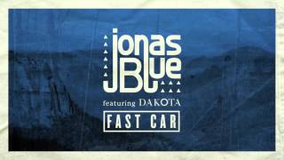 Tracy Chapman - Fast car (Jonas Blue Ft Dakota remix)