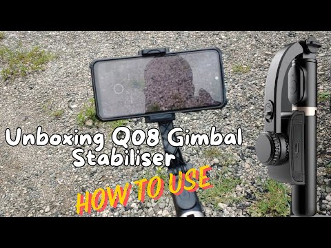Gimbal Stabilizer Q08 Unboxing & Tutorial
