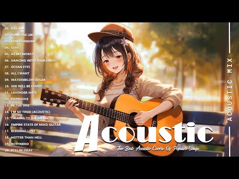 Best Acoustic Cover - Chill Acoustic Love Songs Playlist 2024 - Acoustic Guitar Songs Of All Time