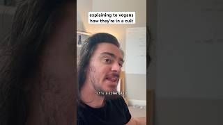trying to explain to a vegan how they’re in a cult #shorts #comedy #funny