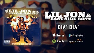 Lil Jon & The East Side Boyz - Bia' Bia'