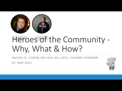 Heroes of the Community   Why, What & How
