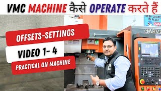 How to operate VMC machine - vmc offsets settings - vmc machine programming video series 1-4