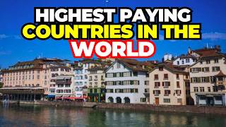 Top 10 Highest Paying Countries In The World