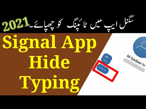 How to Hide Typing in Signal App 2021|Unusual tech