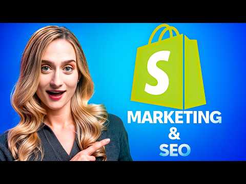 How To Build a Shopify Store: Marketing and SEO Tutorial