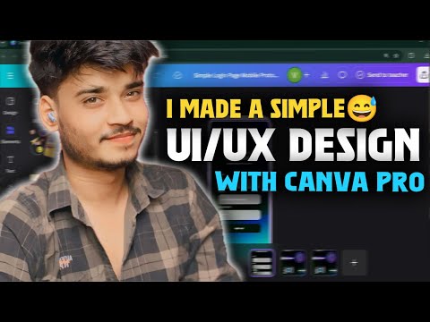 Ultimate UI/UX Design Tutorial with Canva Pro | By Vansh Rajput