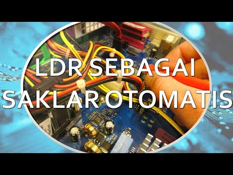 LDR SEBAGAI SAKLAR OTOMATIS