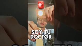 SOY TU DOCTOR Y TE CURO DE LA FIEBRE #asmr #shorts #asmrvideo #comedia