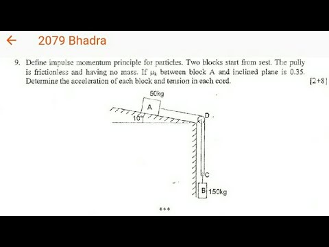 kinematics numerical... pulley system  | calculation of acceleration and tension |  Applied