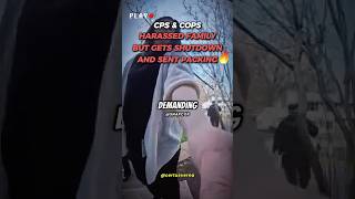 CPS & Cops Harassing A Family But Gets Shutdown And Sent Packing