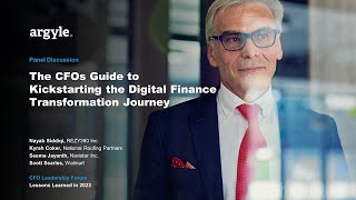 PANEL DISCUSSION: The CFOs Guide to Kickstarting the Digital Finance Transformation Journey