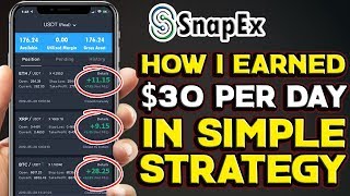 SnapEx - Earn as much $30 Per Day in this Simple Strategy!