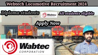 Webtech Locomotive recruitment 2024 || diploma students best opportunity.