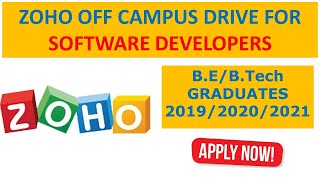 ZOHO OFF CAMPUS DRIVE 2021 I ZOHO RECRUITMENT FOR FRESHERS I 2019/2020/2021 I B.E/B.Tech GRADUATES
